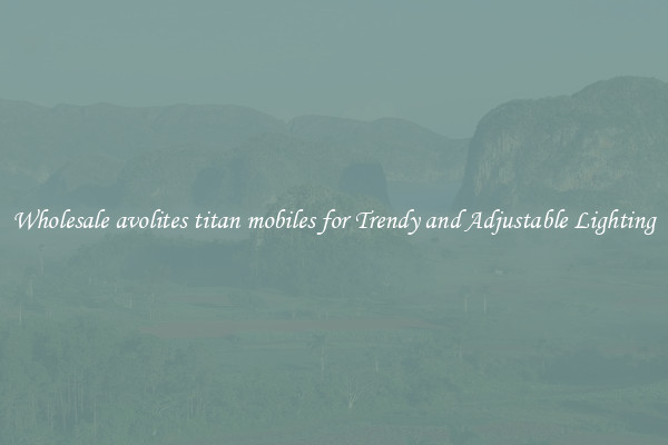 Wholesale avolites titan mobiles for Trendy and Adjustable Lighting