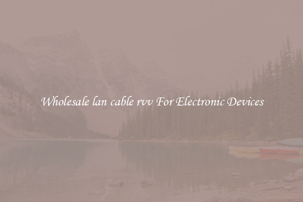 Wholesale lan cable rvv For Electronic Devices